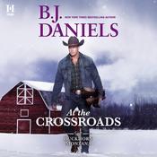 At the Crossroads by  B. J. Daniels audiobook