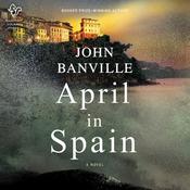 April in Spain by  John Banville audiobook