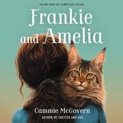 Frankie and Amelia by  Cammie McGovern audiobook