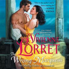 The Wrong Marquess by Vivienne Lorret audiobook