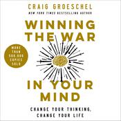 Winning the War in Your Mind by  Craig Groeschel audiobook