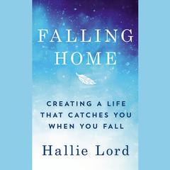 Falling Home by Hallie Lord audiobook