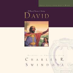 Great Lives: David by Charles R. Swindoll audiobook