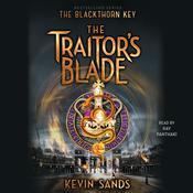 The Traitor's Blade by  Kevin Sands audiobook