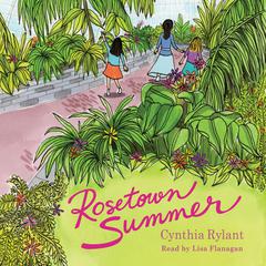 Rosetown Summer by Cynthia Rylant audiobook