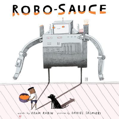 Robo-Sauce by Adam Rubin audiobook