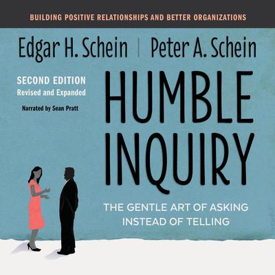 Humble Inquiry, Second Edition by Edgar H. Schein audiobook