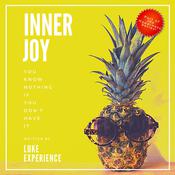 Inner Joy by  Luke Experience audiobook