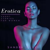 Erotica Short Stories For Women by  Sandra Novel audiobook