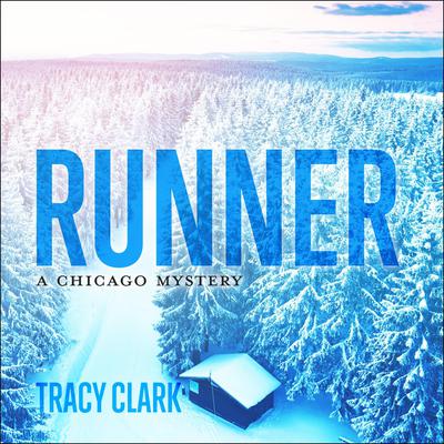 Runner by Tracy Clark audiobook