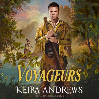 Voyageurs by Keira Andrews audiobook