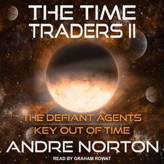 The Time Traders II by Andre Norton audiobook