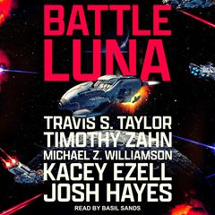 Battle Luna by Travis S. Taylor audiobook