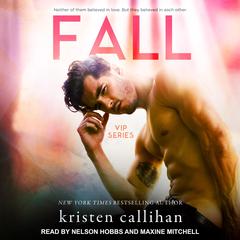 Fall by Kristen Callihan audiobook