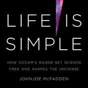 Life Is Simple by  Johnjoe  McFadden audiobook