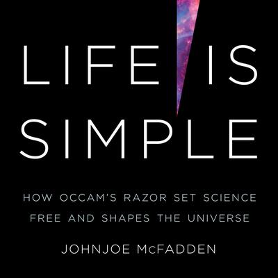 Life Is Simple by Johnjoe  McFadden audiobook