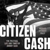Citizen Cash by  Michael Stewart Foley audiobook