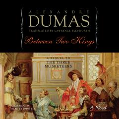 Between Two Kings by Alexandre Dumas audiobook