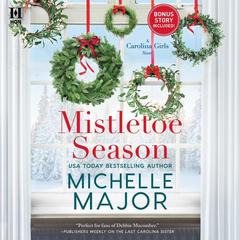 Mistletoe Season by Michelle Major audiobook