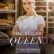 The Sugar Queen by  Tess Thompson audiobook