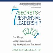 The 7 Secrets of Responsive Leadership by  Jackie Jenkins-Scott audiobook