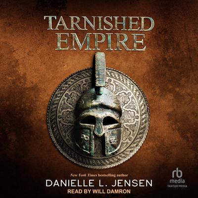 Tarnished Empire by Danielle L. Jensen audiobook