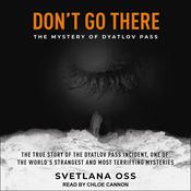 Don’t Go There by  Svetlana Oss audiobook