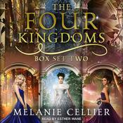 The Four Kingdoms Box Set 2 by  Melanie Cellier audiobook