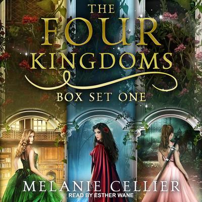 The Four Kingdoms Box Set 1 by Melanie Cellier audiobook