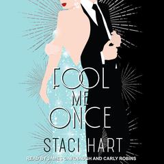 Fool Me Once by Staci Hart audiobook