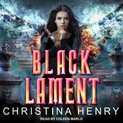 Black Lament by  Christina Henry audiobook