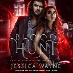 Blood Hunt by Jessica Wayne audiobook