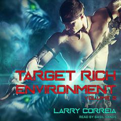 Target Rich Environment by Larry Correia audiobook