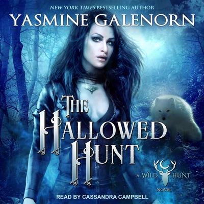 The Hallowed Hunt by Yasmine Galenorn audiobook