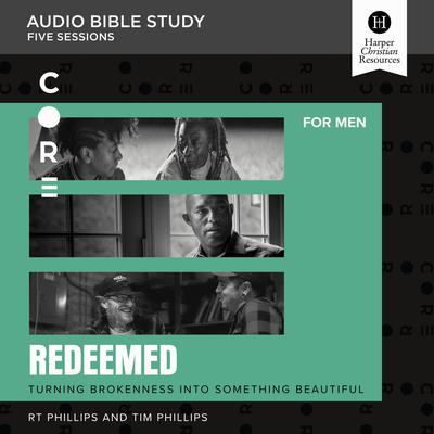 Redeemed: Audio Bible Studies by RT Phillips audiobook