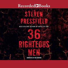 36 Righteous Men by Steven Pressfield audiobook