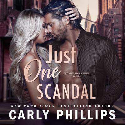 Just One Scandal by Carly Phillips audiobook