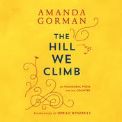 The Hill We Climb by  Amanda Gorman audiobook