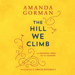 The Hill We Climb by Amanda Gorman audiobook