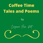 Coffee Time Tales and Poems by  Eugenia Fain audiobook