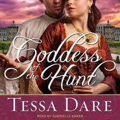 Goddess of the Hunt by  Tessa Dare audiobook