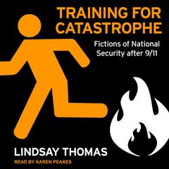 Training for Catastrophe by Lindsay Thomas audiobook