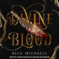 Divine Blood by Beck Michaels audiobook