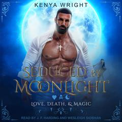 Seduced by Moonlight by Kenya Wright audiobook