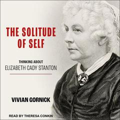 The Solitude of Self by Vivian Gornick audiobook