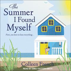 The Summer I Found Myself by Colleen French audiobook