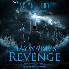 Hayward’s Revenge by Cailyn Lloyd audiobook