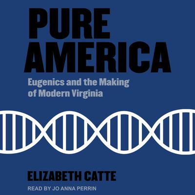 Pure America by Elizabeth Catte audiobook