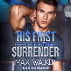 His First Surrender by Max Walker audiobook
