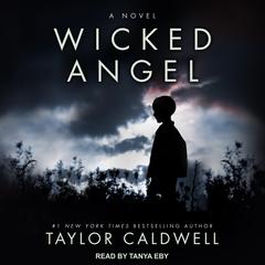 Wicked Angel by Taylor Caldwell audiobook